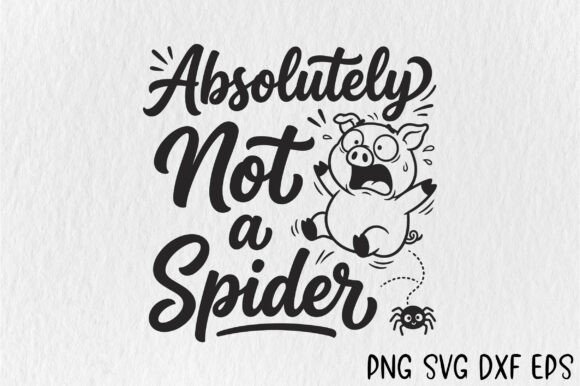 Funny Absolutely Not a Spider SVG Review for Real Embroidery Projects