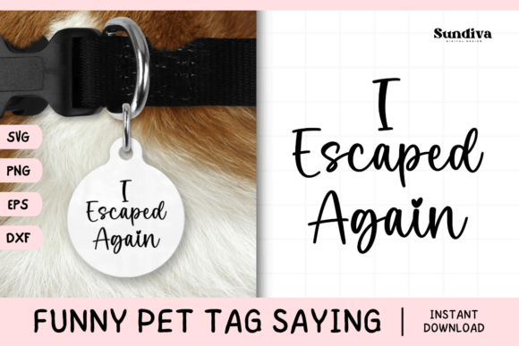 Funny Pet Tag Saying SVG 44 Review: A Playful Touch for Pet Lovers