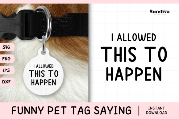 Funny Pet Tag Saying SVG 51 Review: Cute, Versatile, and Pet-Perfect